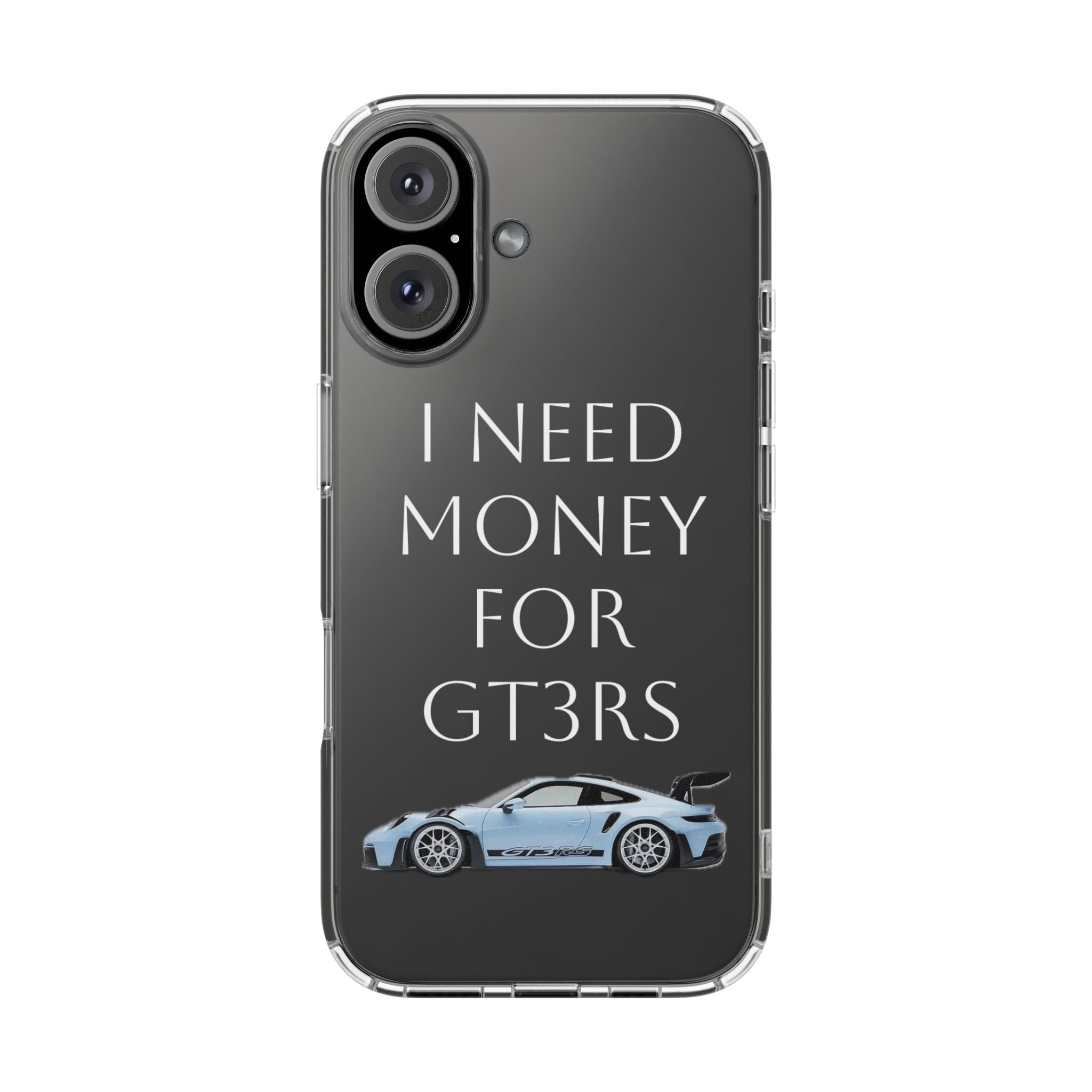 Clear Case - I Need Money for GT3RS